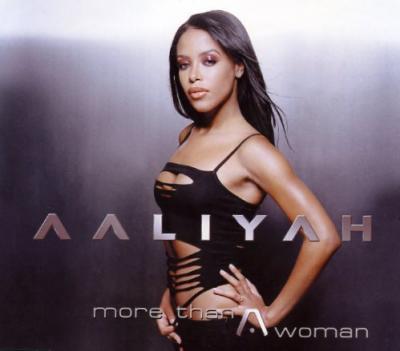 Aaliyah - More Than A Woman