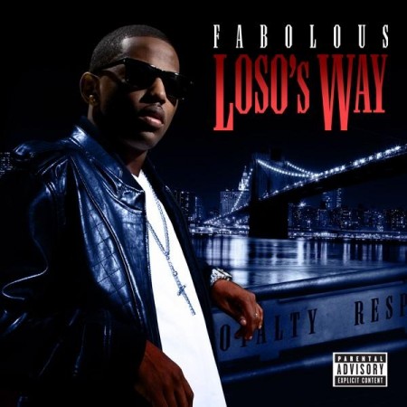 Fabolous - Loso's Way (2009)