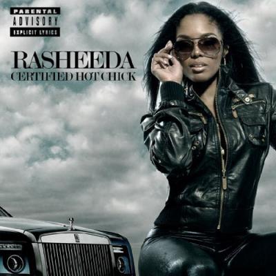 Rasheeda - Certified Hot Chick (2009)