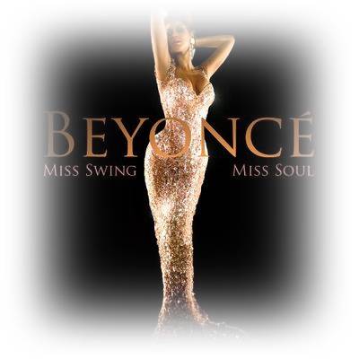 Beyonce - Swing Miss Soul (2009)
